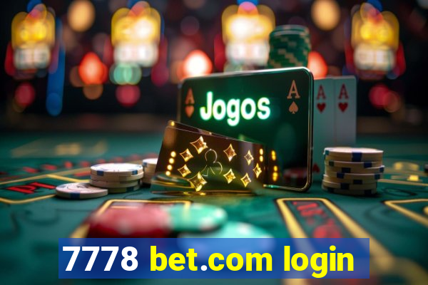 7778 bet.com login